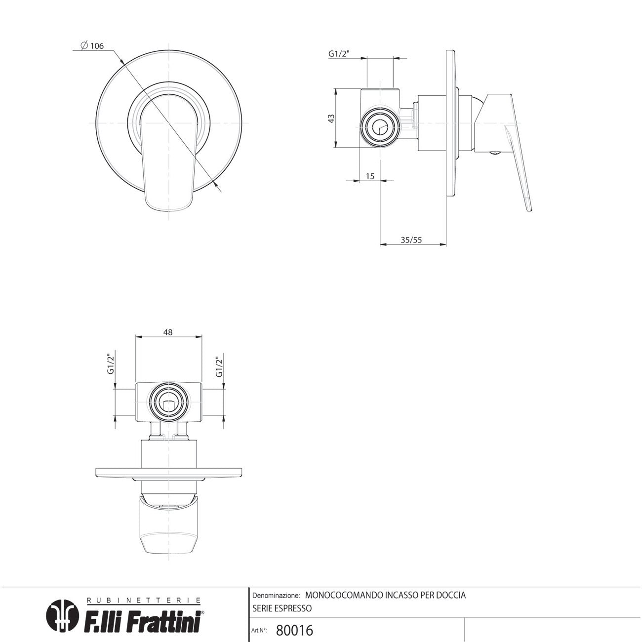 Miscelatore Doccia Da Incasso Cromo Espresso - Fratelli Frattini (25673521)