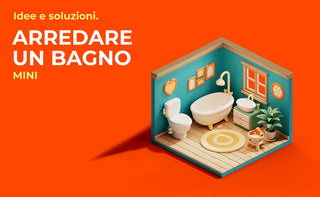 IDEE E SOLUZIONI: ARREDARE UN BAGNO MINI